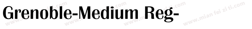 Grenoble-Medium Reg字体转换
